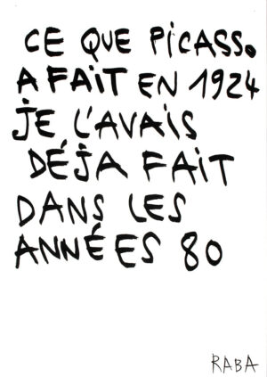 Ce que Picasso… – RABA