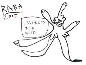 Impress your wife – RABA