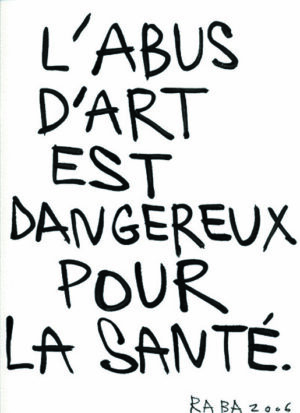 L&rsquo;abus d&rsquo;art… – RABA