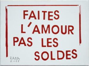 Faites l’amour – RABA