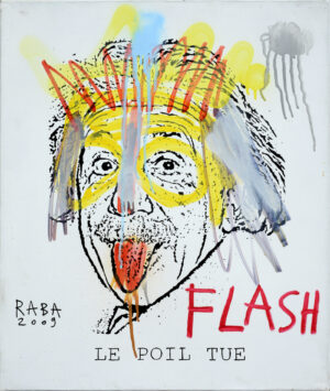 Le Poil tue : Flash Einstein – RABA