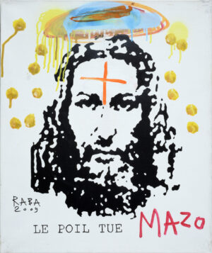 Le Poil tue : Mazo Jesus – RABA