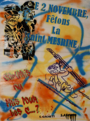 Le 2 Novembre fêtons la St Mesrine – SPLIFF GACHETTE