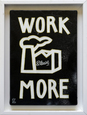 Work more please – VIGOROSO Bruno
